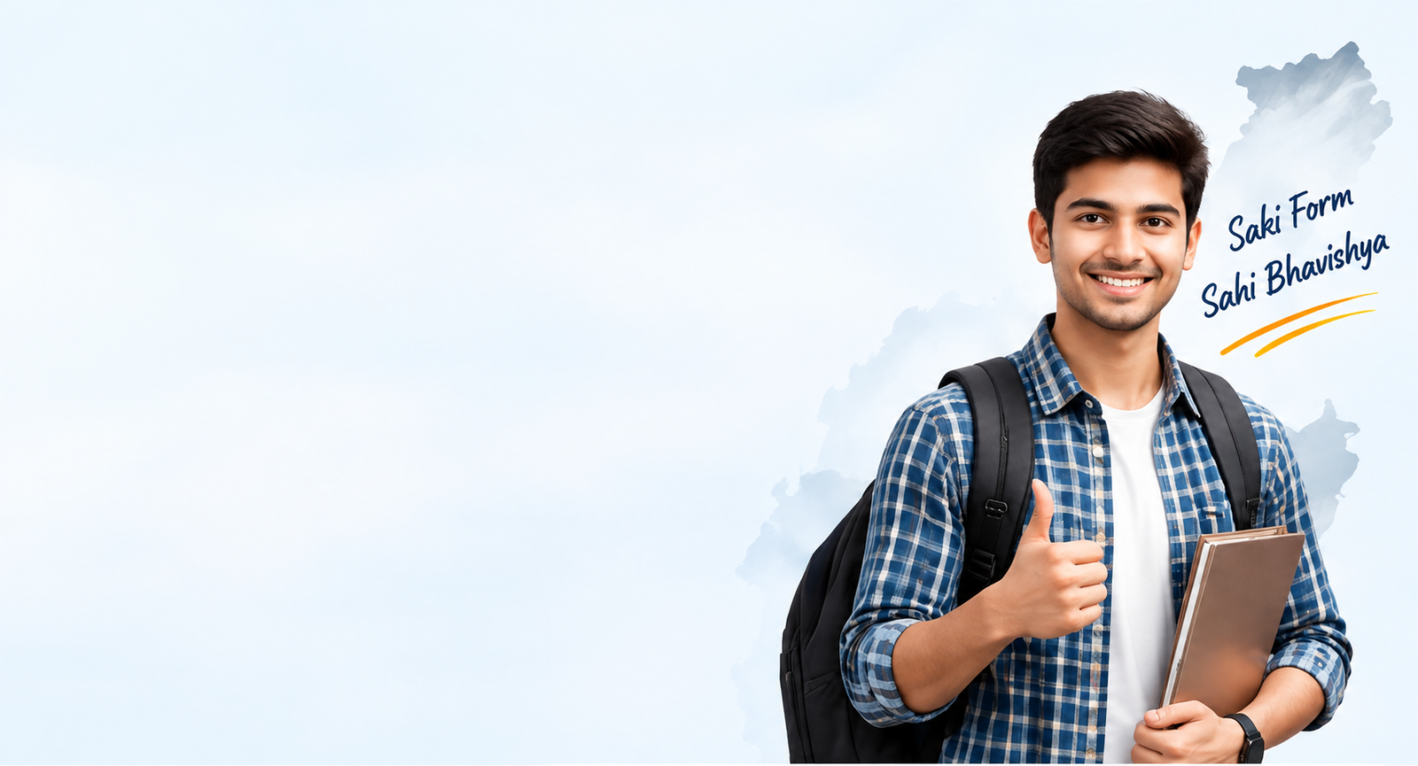 Sahi Form Sahi Bhavishya